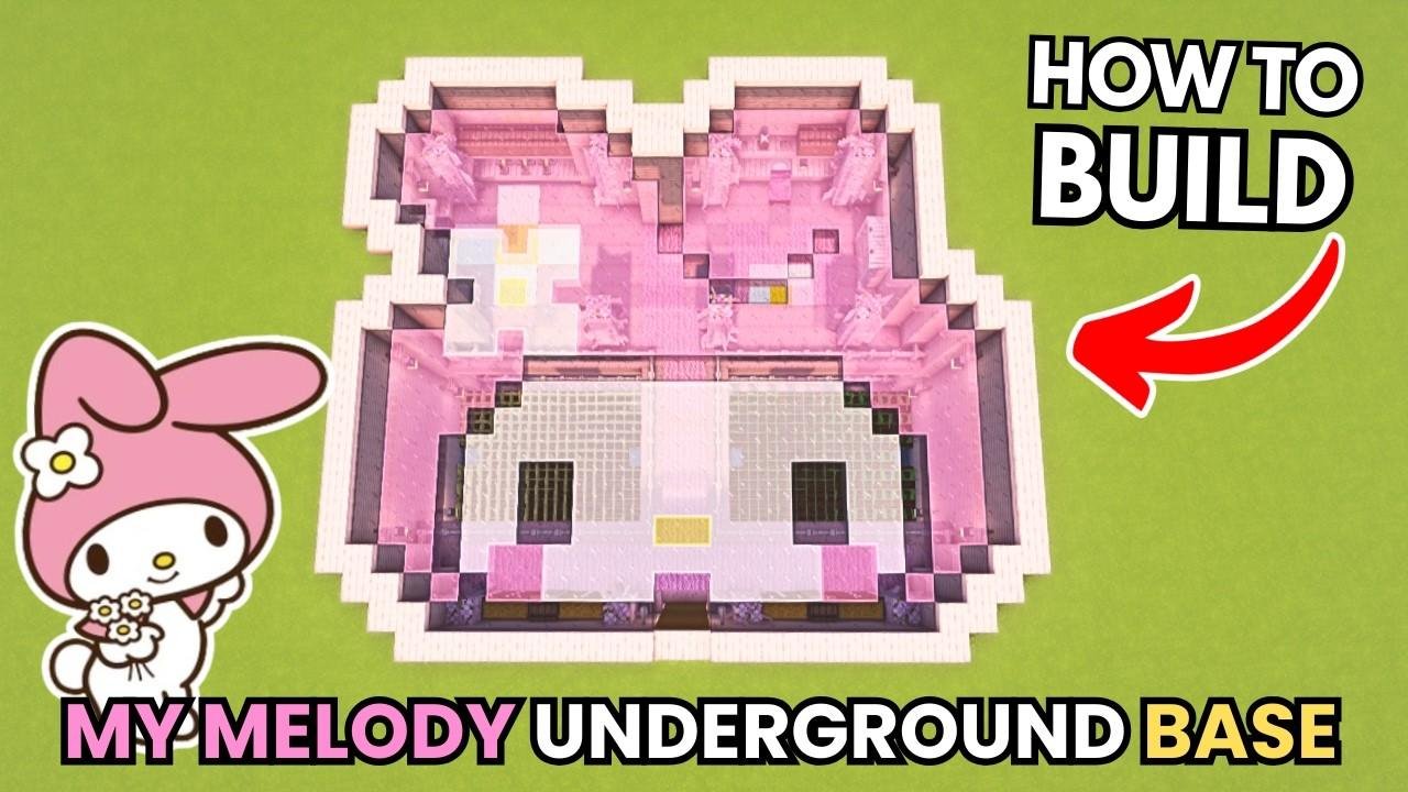 Minecraft My Melody Underground Base